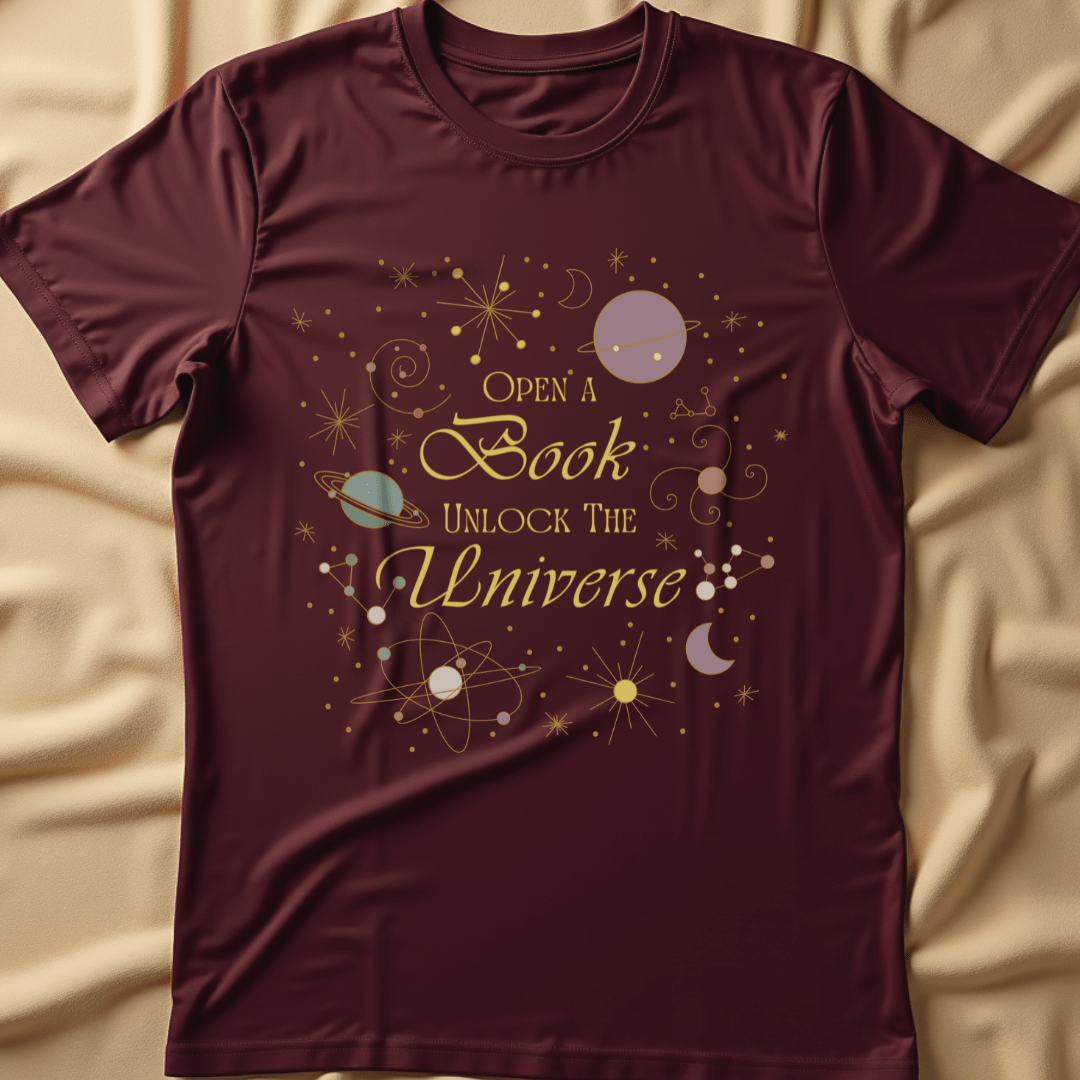 Open a Book, Unlock the Universe T-Shirt