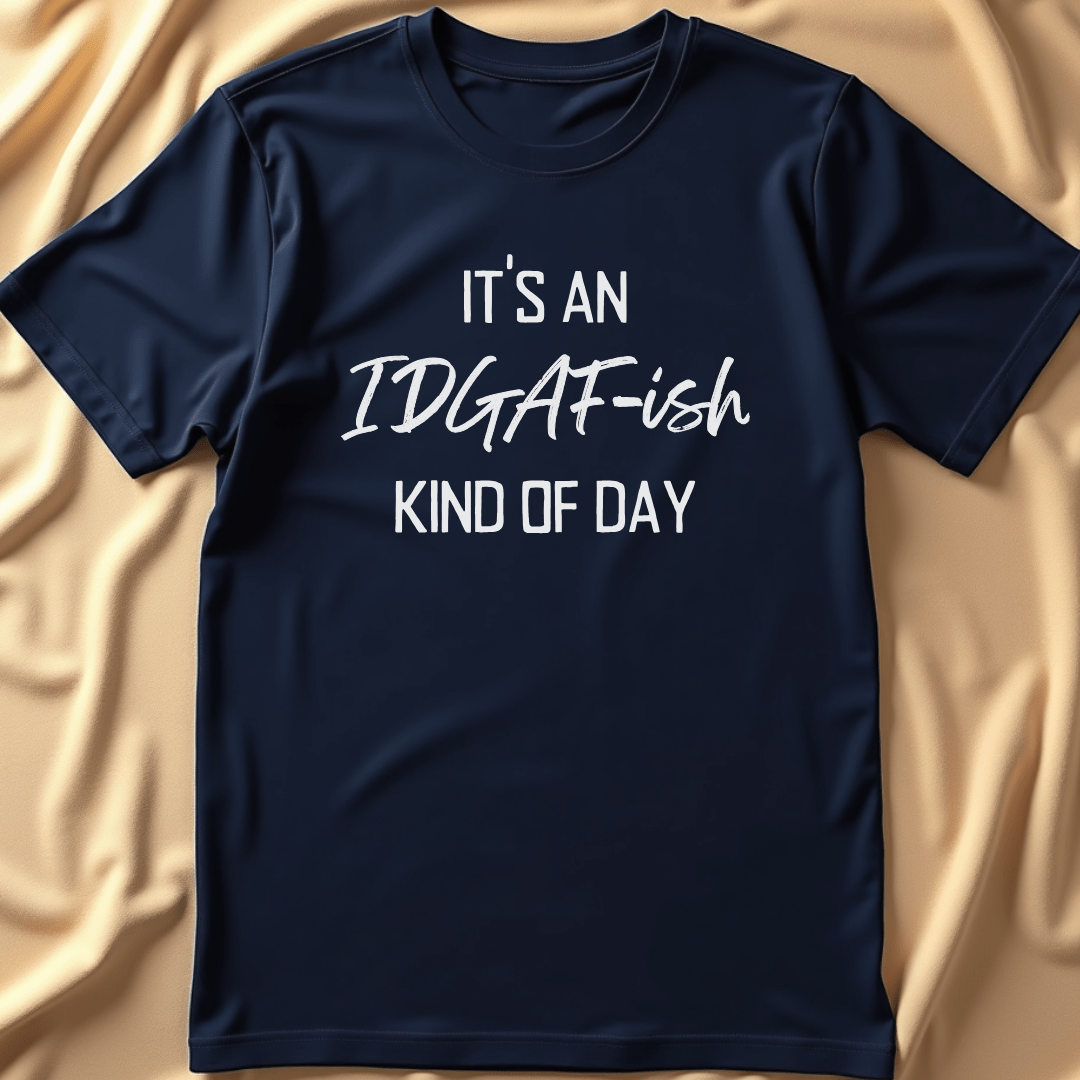 IDGAF T-Shirt