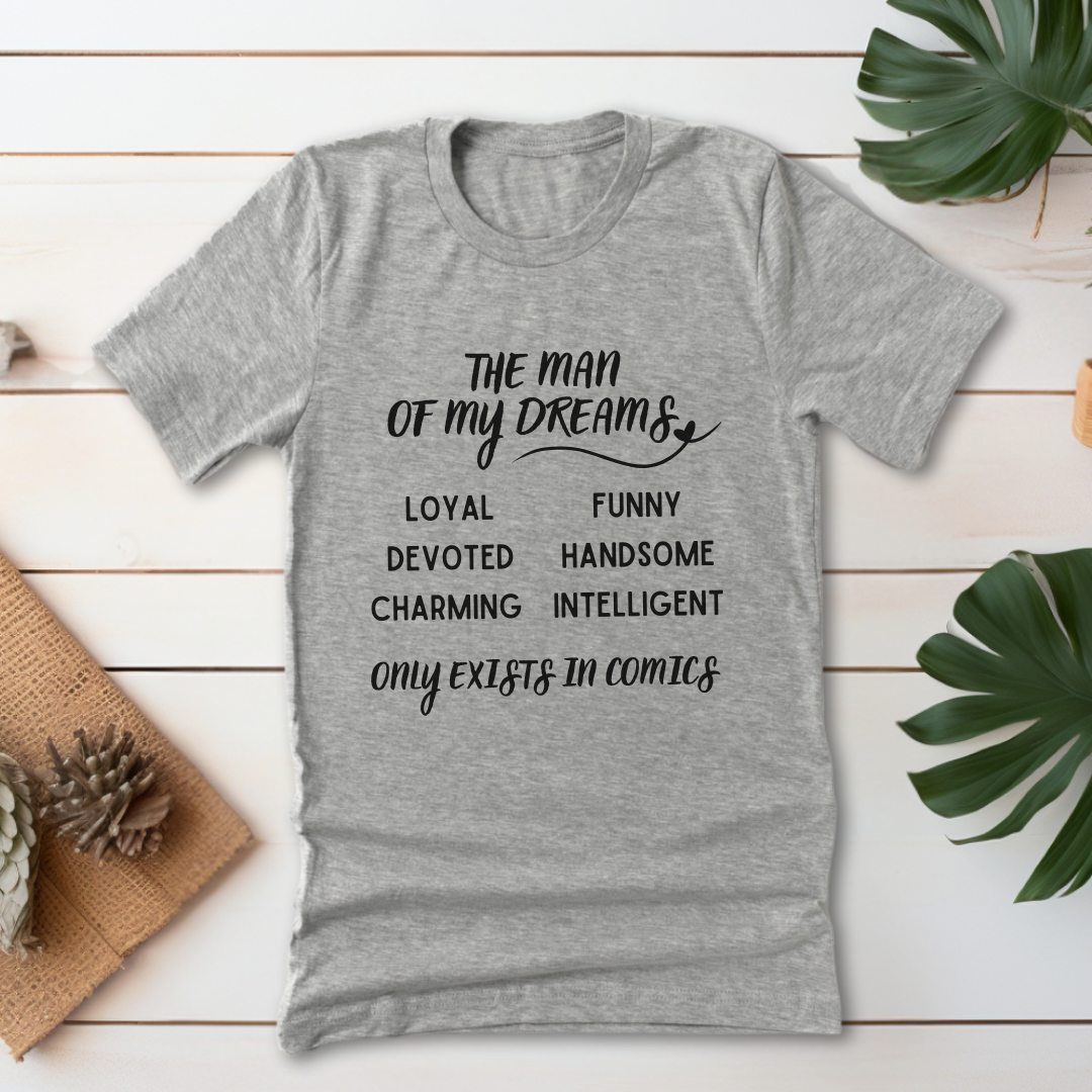 Man of My Dreams T-Shirt