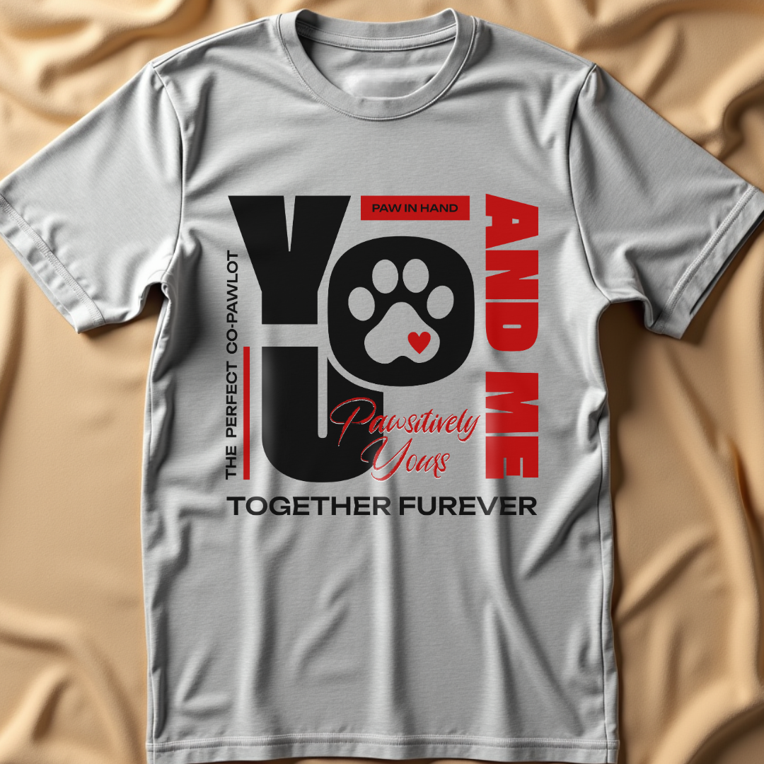 Pawsitively Yours T-Shirt