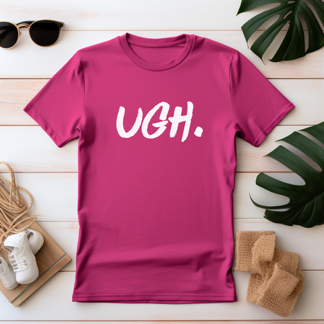 Ugh T-Shirt