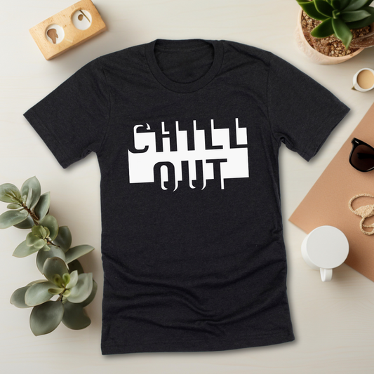 Chill Out T-Shirt