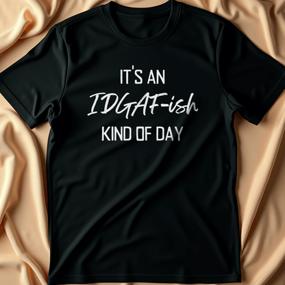 IDGAF T-Shirt