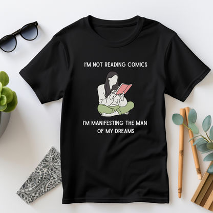 Manifesting the Man of My Dreams T-Shirt