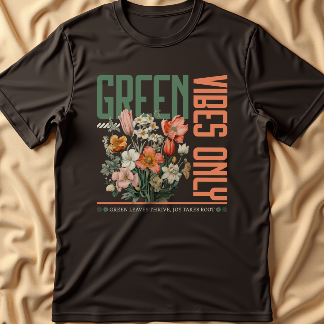 Green Vibes Only T-Shirt