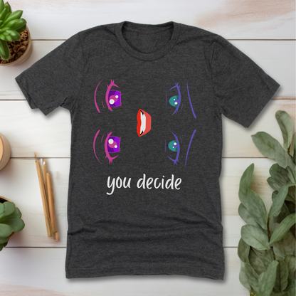 Happy or Sad T-Shirt