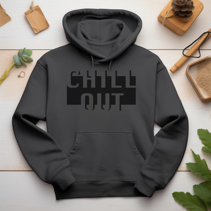 Chill Out Hoodie