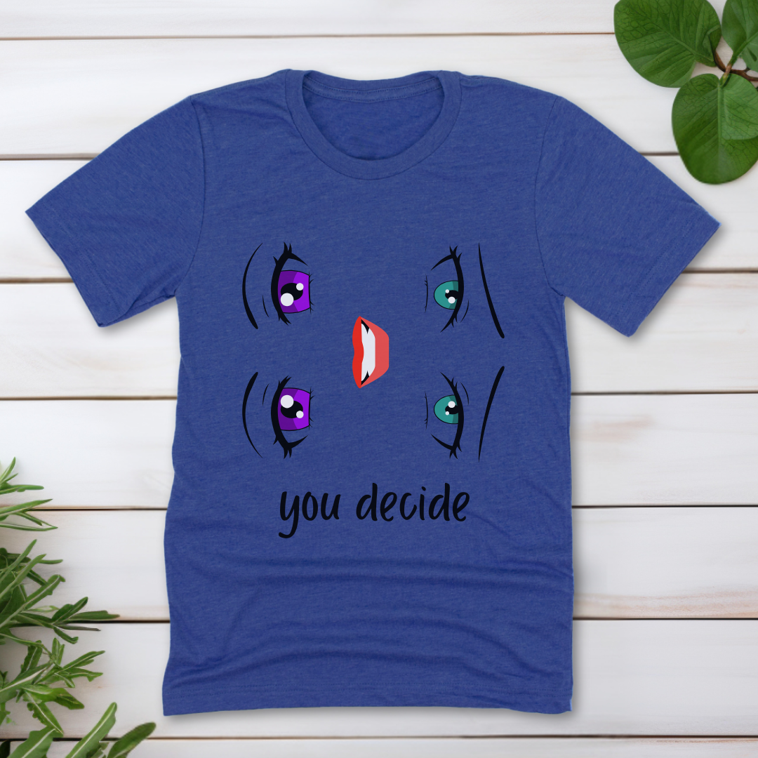 Happy or Sad T-Shirt