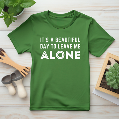 Leave Me Alone T-Shirt