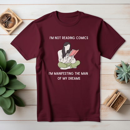 Manifesting the Man of My Dreams T-Shirt