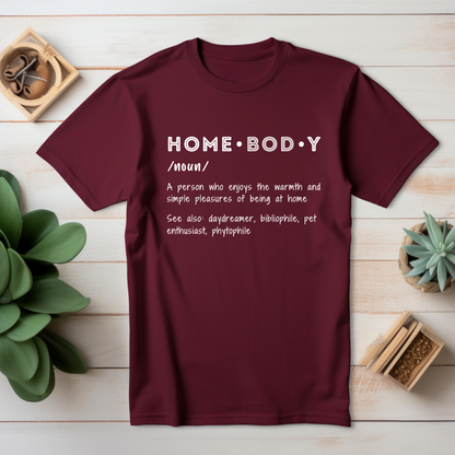 Homebody Definition T-Shirt