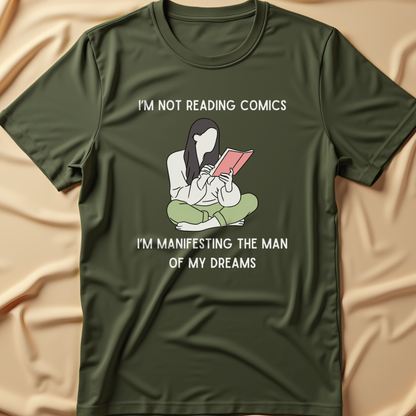 Manifesting the Man of My Dreams T-Shirt