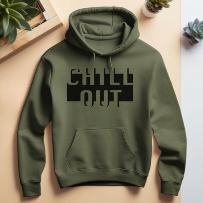 Chill Out Hoodie