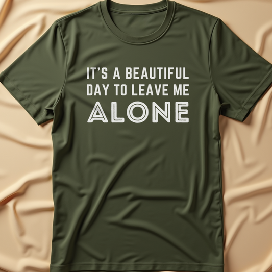 Leave Me Alone T-Shirt