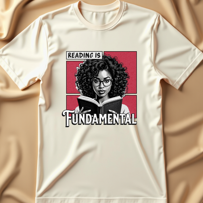 Reading is Fundamental T-Shirt | Black Girl Magic