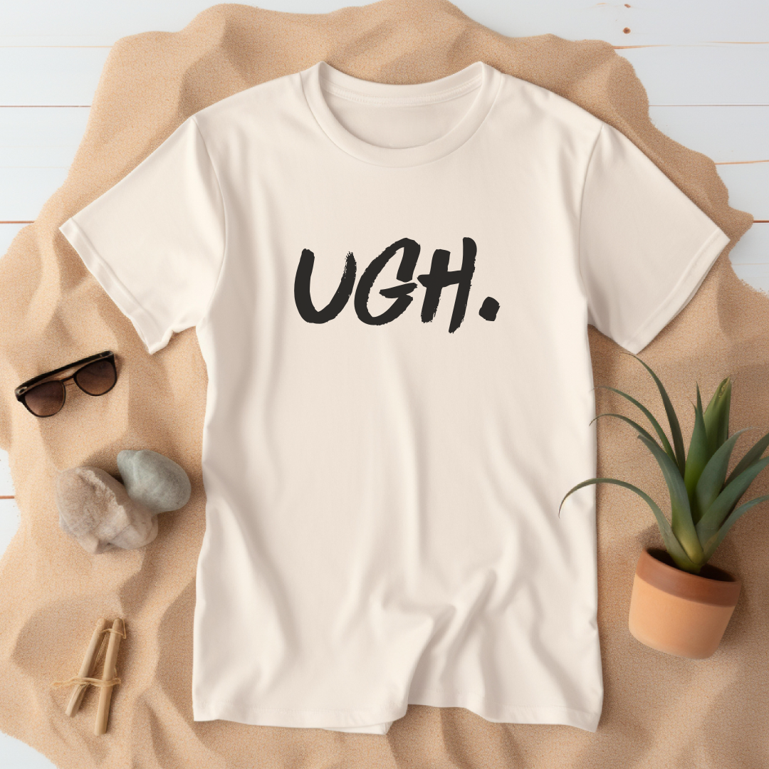 Ugh T-Shirt