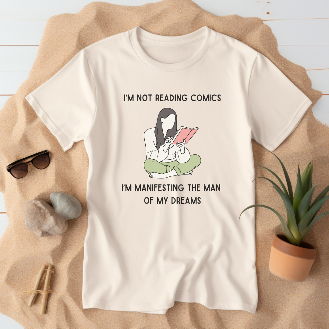 Manifesting the Man of My Dreams T-Shirt