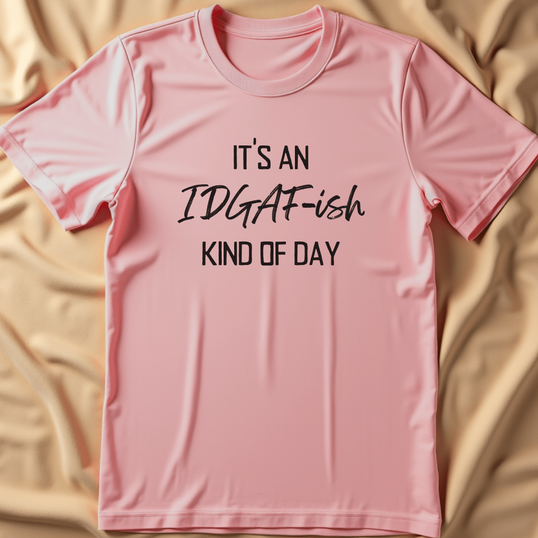 IDGAF T-Shirt