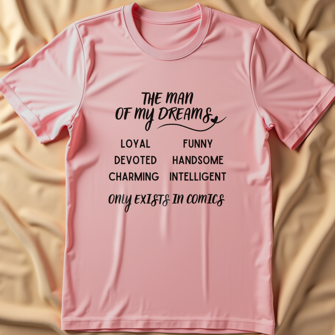 Man of My Dreams T-Shirt