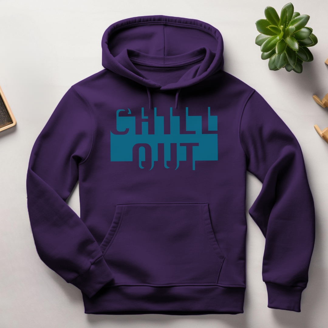 Chill Out Hoodie