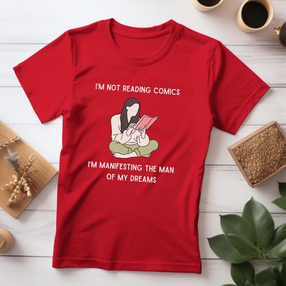 Manifesting the Man of My Dreams T-Shirt