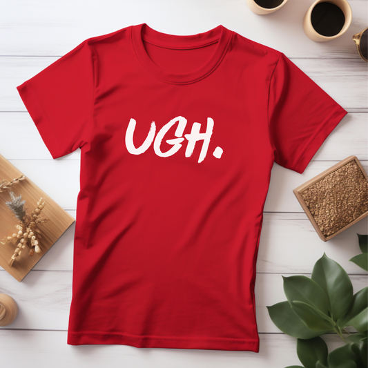 Ugh T-Shirt