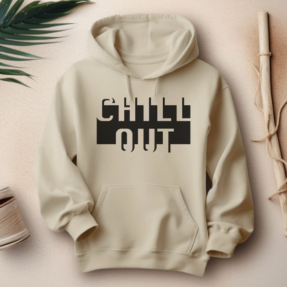 Chill Out Hoodie