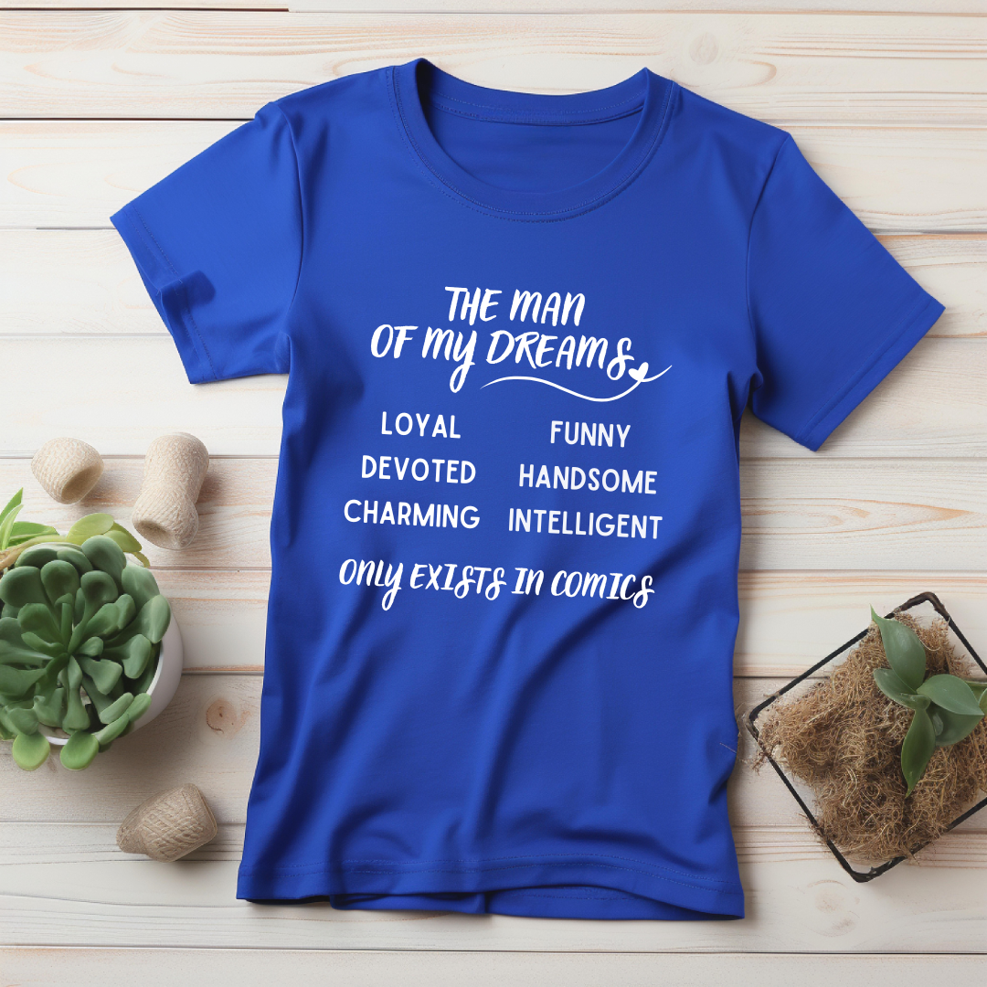 Man of My Dreams T-Shirt