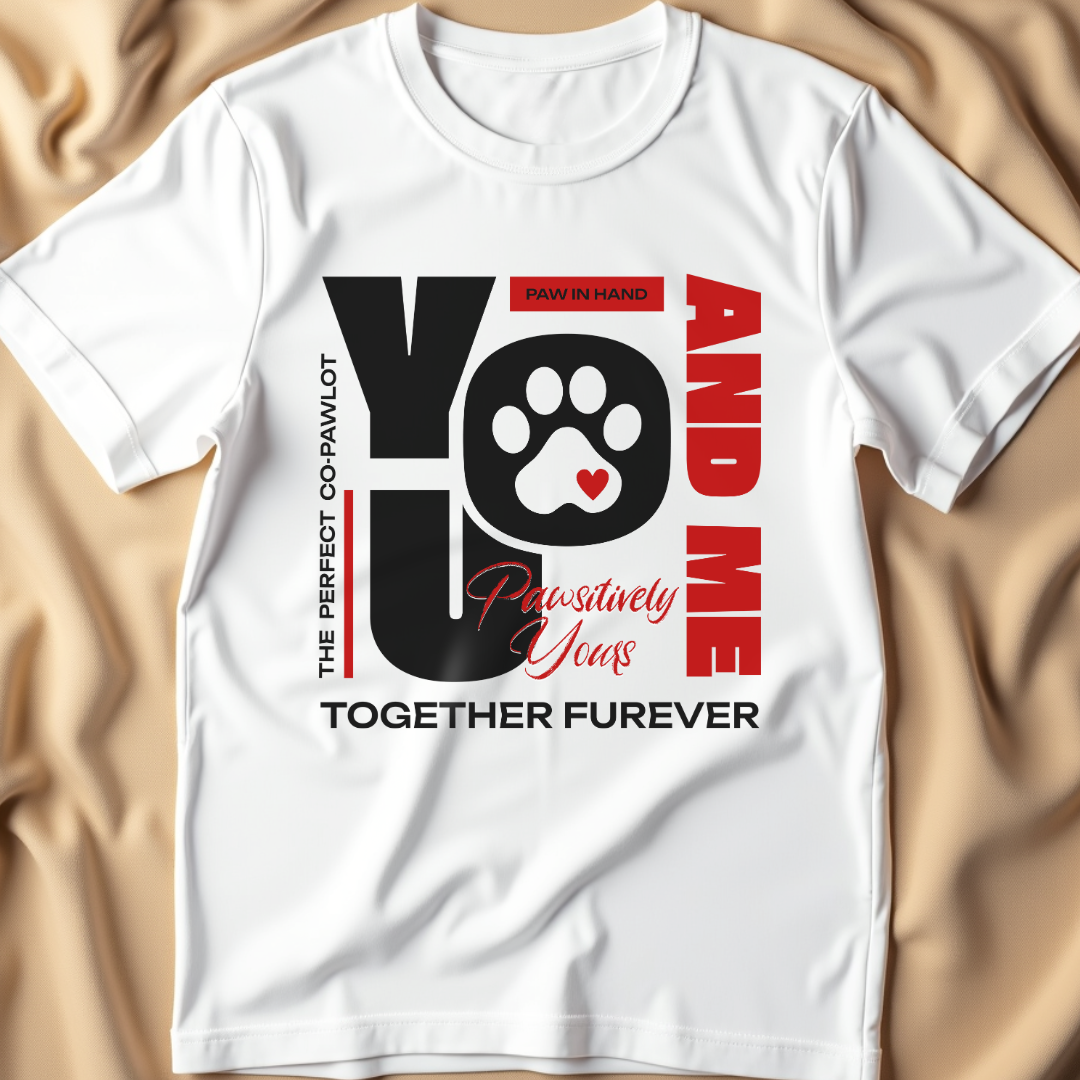 Pawsitively Yours T-Shirt