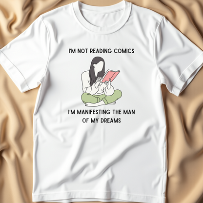 Manifesting the Man of My Dreams T-Shirt