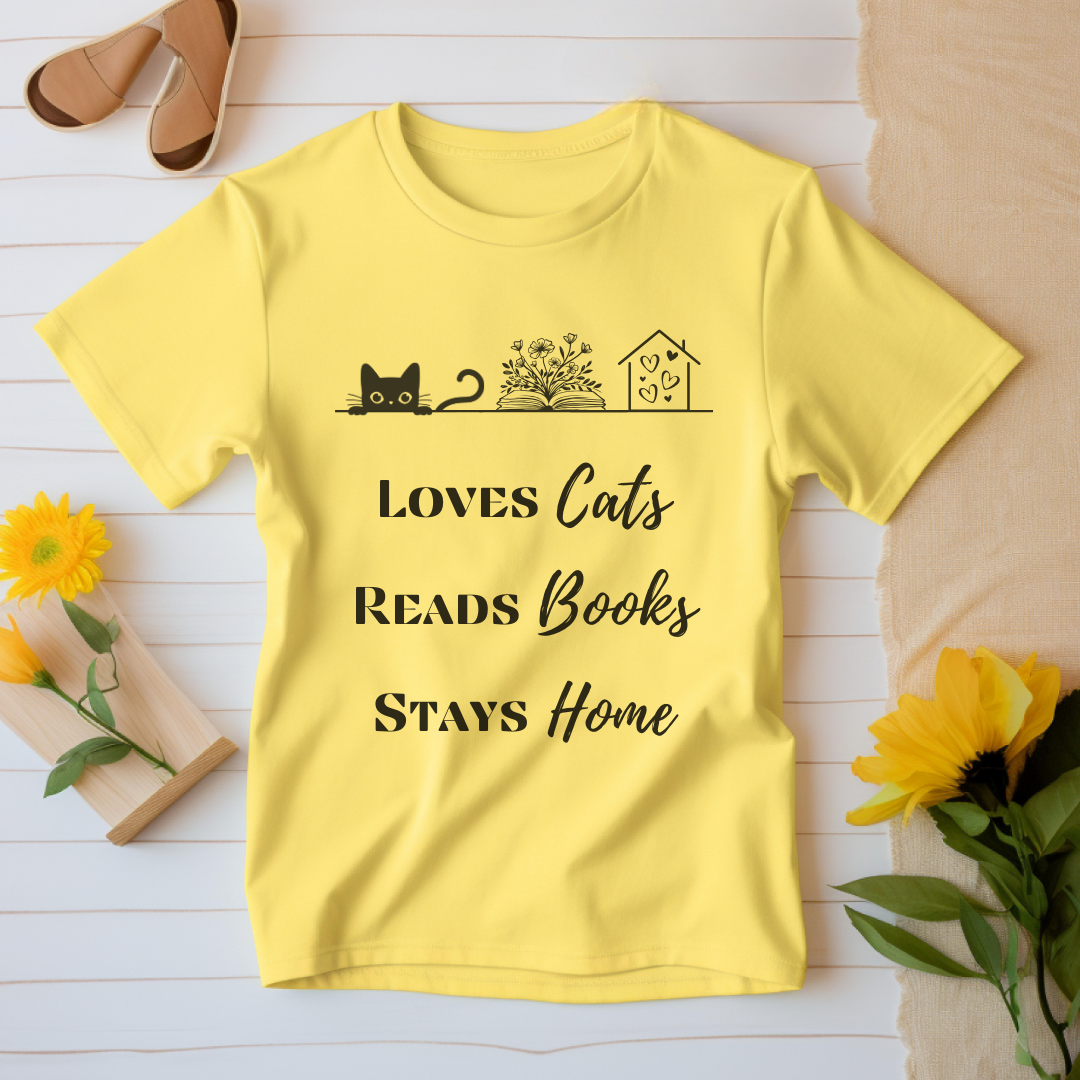 Loves Cats, Reads Books, Stays Home T-Shirt