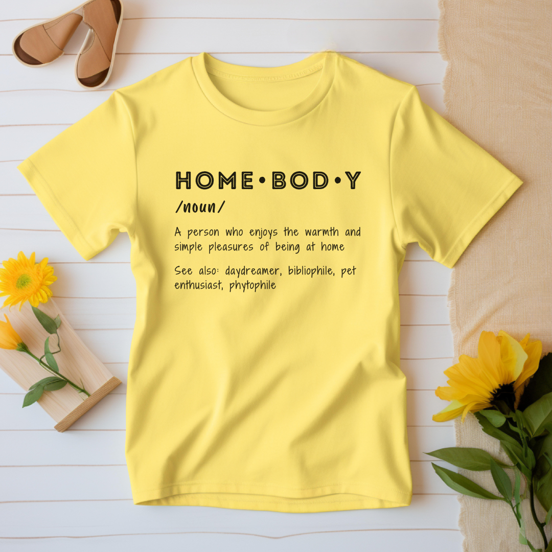 Homebody Definition T-Shirt