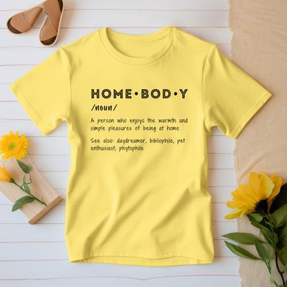 Homebody Definition T-Shirt